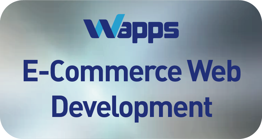 E-Commerce Website Development - Wapps